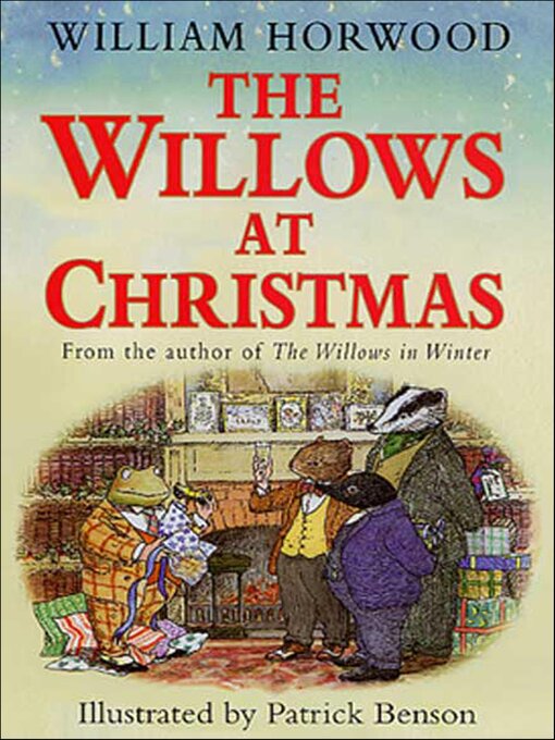 Title details for The Willows at Christmas by William Horwood - Wait list
